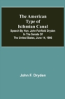Image for The American Type of Isthmian Canal; Speech by Hon. John Fairfield Dryden in the Senate of the United States, June 14, 1906
