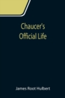 Image for Chaucer&#39;s Official Life