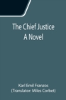 Image for The Chief Justice; A Novel
