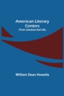 Image for American Literary Centers (from Literature and Life)