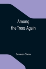 Image for Among the Trees Again