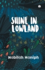 Image for Shine in Lowland
