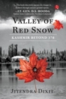Image for VALLEY OF RED SNOW : Kashmir Beyond 370