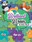 Image for Brilliant Brain Activity Age 6 +