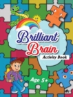 Image for Brilliant Brain Activity Age 5 +