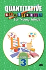 Image for Quantitative Reasoning For Young Minds Level 3