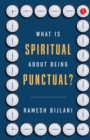 Image for What Is Spiritual about Being Punctual?