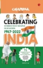 Image for Celebrating India : Stories That Shaped our Nation 1947-2022