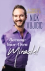 Image for A Complete Biography Of Nick Vujicic