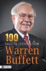 Image for 100 Success Lessons from Warren Buffett