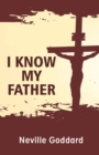 Image for I Know My Father