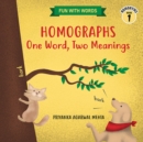 Image for Homographs: One Word, Two Meanings : (Homonyms Book 1)