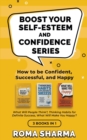 Image for Boost Your Self-Esteem and Confidence Series