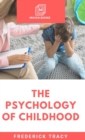 Image for The Psychology of Childhood