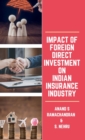Image for Impact of Foreign Direct Investment on Indian Insurance Industry