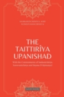 Image for The Taittiriya Upanishad : With the Commentaries of Sankaracharya, Suresvaracharya and Sayana(vidyaranya)