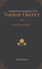 Image for Supplementary Inscriptions In The TUMKUR DISTRICT