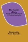 Image for The Exploits of Juve; Being the Second of the Series of the &quot;Fantomas&quot; Detective Tales