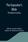Image for The Expositor&#39;s Bible : The Book of Joshua