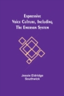 Image for Expressive Voice Culture, Including the Emerson System