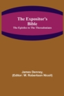 Image for The Expositor&#39;s Bible : The Epistles to the Thessalonians