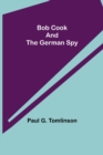 Image for Bob Cook and the German Spy