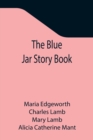 Image for The Blue Jar Story Book