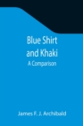 Image for Blue Shirt and Khaki : A Comparison