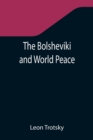 Image for The Bolsheviki and World Peace