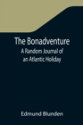Image for The Bonadventure : A Random Journal of an Atlantic Holiday