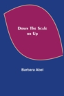 Image for Down the Scale or Up