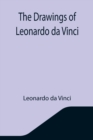 Image for The Drawings of Leonardo da Vinci