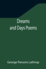 Image for Dreams and Days Poems