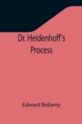 Image for Dr. Heidenhoff&#39;s Process