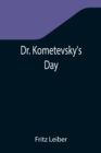 Image for Dr. Kometevsky&#39;s Day