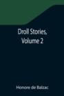 Image for Droll Stories, Volume 2