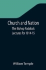Image for Church and Nation; The Bishop Paddock Lectures for 1914-15