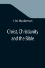 Image for Christ, Christianity and the Bible