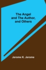Image for The Angel and the Author, and Others