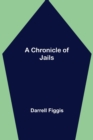 Image for A Chronicle of Jails