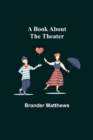 Image for A Book About the Theater