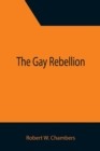 Image for The Gay Rebellion