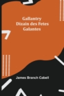 Image for Gallantry : Dizain des Fetes Galantes