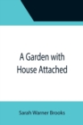 Image for A Garden with House Attached