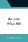 Image for The Garden Without Walls