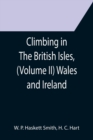 Image for Climbing in The British Isles, (Volume II) Wales and Ireland