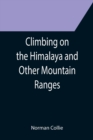 Image for Climbing on the Himalaya and Other Mountain Ranges