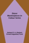 Image for Durer Masterpieces in Colour Series