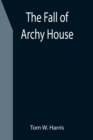 Image for The Fall of Archy House