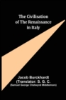 Image for The Civilisation of the Renaissance in Italy